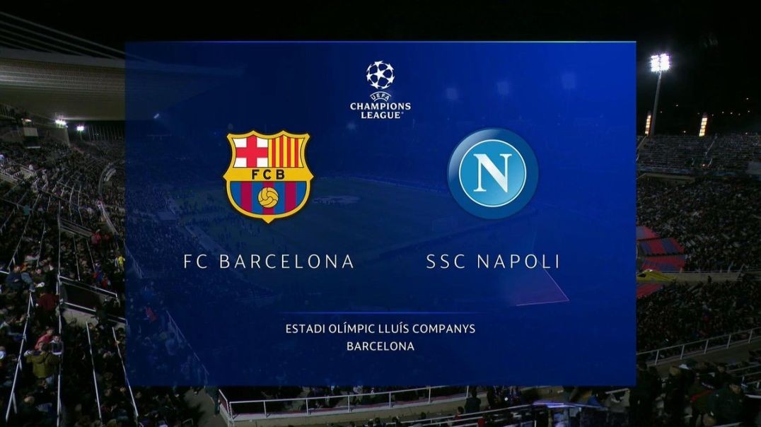 Barcelona vs Napoli Full Match Replay - UEFA Champions League 2023/2024